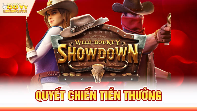 Quyết Chiến Tiền Thưởng